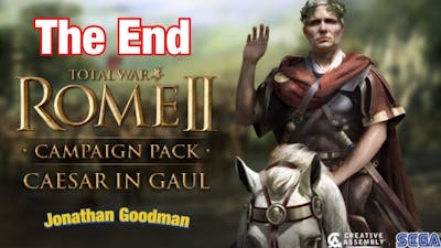 The End Jonathan Goodman Caesar in Gaul