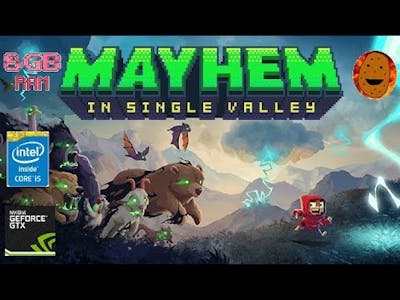 Mayhem In Single Valley Gameplay - Perfect game for low end PC