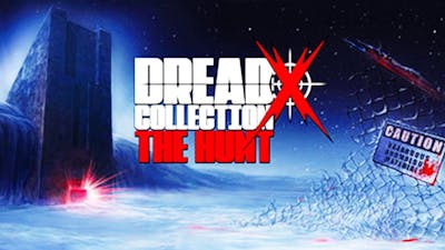 Dread X Collection: The Hunt Gameplay Walkthrough PC