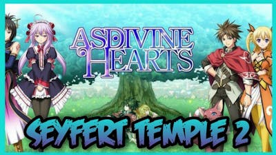 Asdivine Hearts | Seyfert Temple 2 (Expert)