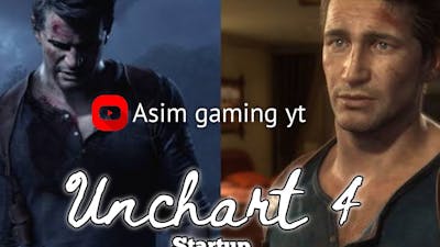 Uncharted  Legacy of Thieves Collection startup | Asim Gaming yt