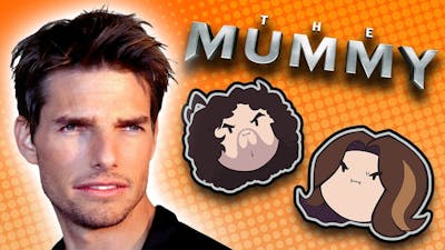 The Mummy: Demastered - Game Grumps