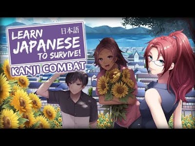 Learn Japanese To Survive! Kanji Combat Bonus Lessons 1-6
