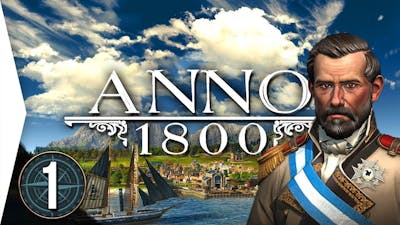 THE BEST START! - Let&#39;s Play ANNO 1800 - Ep.1 HD #gameplay #gaming #anno1800 #beginners #funny