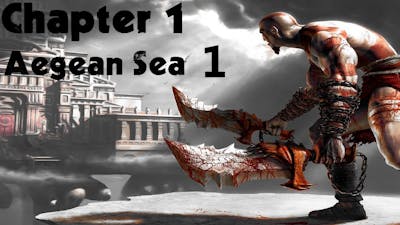 God of War - Walkthrough Chapter 1 - Aegean Sea Part 1