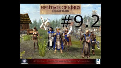 The Settlers Heritage of Kings, History Edition ~Mission 9.2 Kaloix