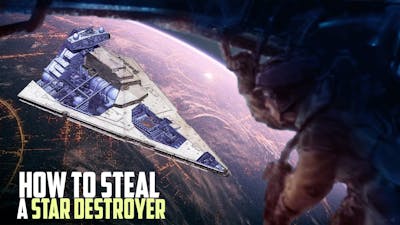 How to Board and Capture an Imperial Class Star Destroyer