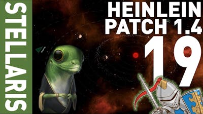 Stellaris Heinlein/Leviathan DLC, Part 19 - Galactic Green Genocide